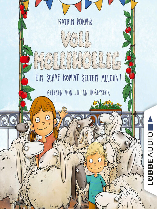 Title details for Voll molliwollig!--Ein Schaf kommt selten allein (Ungekürzt) by Katrin Pokahr - Available